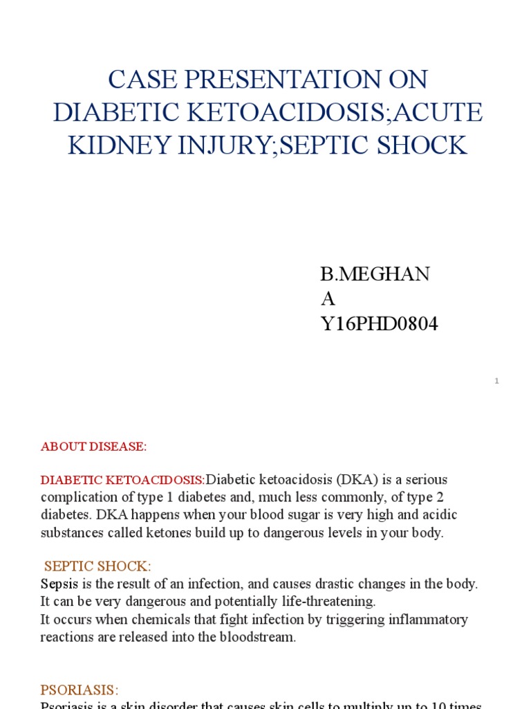 Case Presentation On Diabetic Ketoacidosis Acute Kidney Injury Septic ...