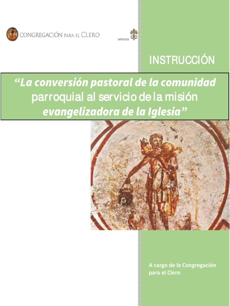 Instrucción La Conversión Pastoral de La Comunidad Parroquial Al ...