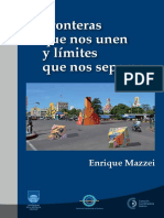 4 Mazzei E 2013 Fronteras Que Nos Unen y Limites Que Nos Separan Montevideo Imprenta CBA 1