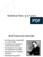 Statistical Tests: χ ,t,F and z
