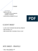 Review of Client Brief - Site Brief: - Profile - Location - Possible Developments - Design Controls