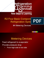 R2 Four Basic Components of A Refrigeration System: #4 Metering Devices