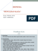Bahasa Indonesia "Penulisan Kata": Dosen: Widodo, M.Pd. NIDN: 0308039202