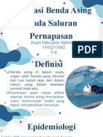 PPT_Kasus 7 Aspirasi Benda Asing Di Saluran Pernapasan_Blok RS_Tingkat 2_NRP 1910211042_Ihsan Febrianto Rahman