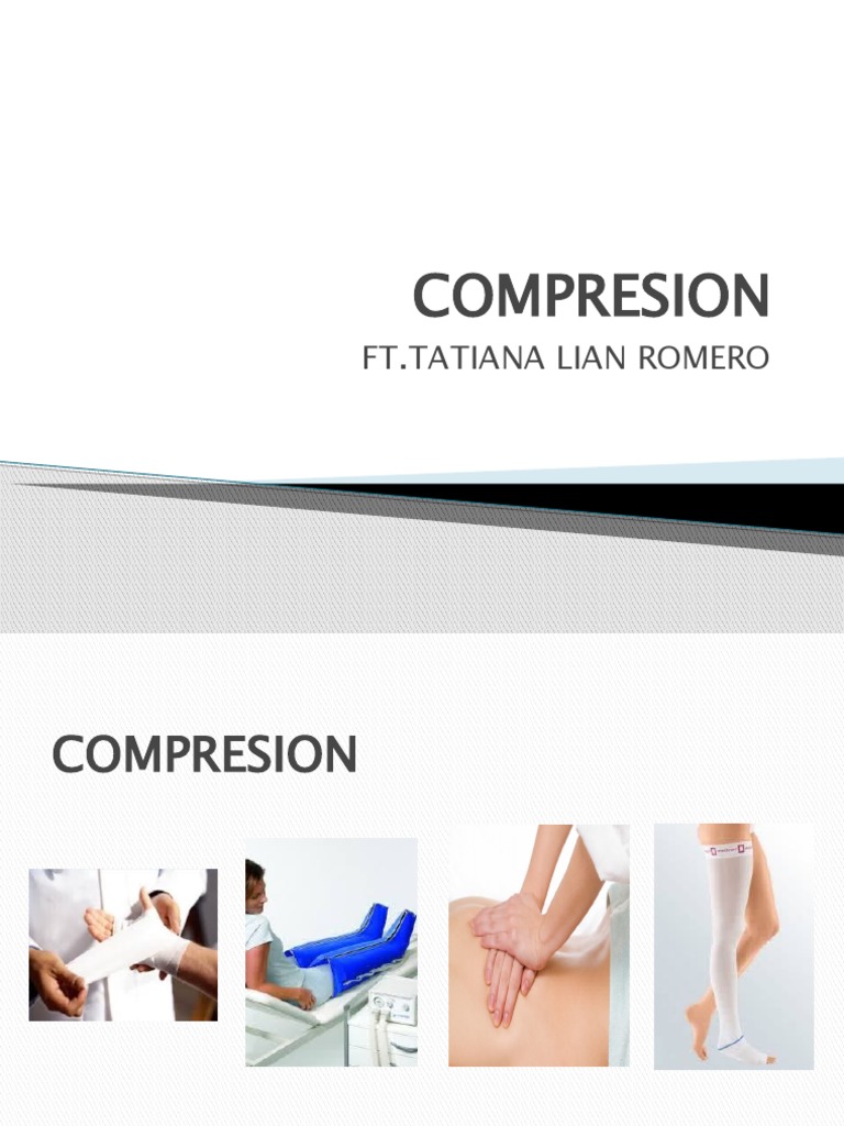 Compresion | PDF | Edema | Enfermedades y trastornos