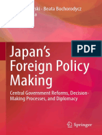 Japan’s Foreign Policy Making Central Government Reforms, Decision-Making Processes, And Diplomacy by Karol Zakowski, Beata Bochorodycz, Marcin Socha (Z-lib.org)