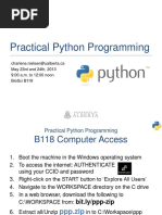 Practical Python Programming: Charlene - Nielsen@Ualberta - Ca May 23Rd and 24Th, 2013 9:00 A.M. To 12:00 Noon Biosci B118