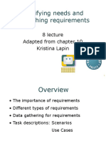 Identifying Needs and Establishing Requirements: Adapted From Chapter 10 Kristina Lapin