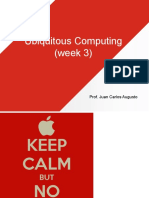 Ubiquitous Computing (Week 3) : Prof. Juan Carlos Augusto