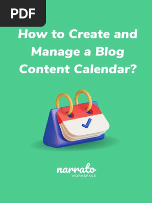 How To Create And Manage A Blog Content Calendar