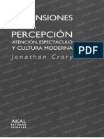 Suspensiones de La Percepción. Atención, Espectáculo y Cultura Moderna. Jonathan Crary