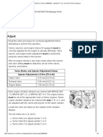 Adjust: Valve, Brake, and Injector Adjustment Values Injector Adjustment Is 8 N - M (70 In-Lb)