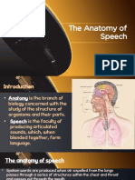 The Anatomy of Speech