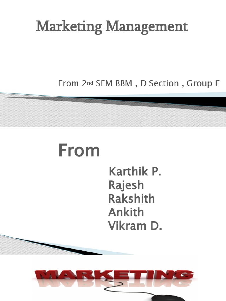 Marketing Management & Mix Guide | PDF | Advertising | Market (Economics)