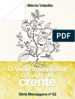 62. Pr. Márcio Valadão - O Veneno Espiritual Na Vida Do Crente