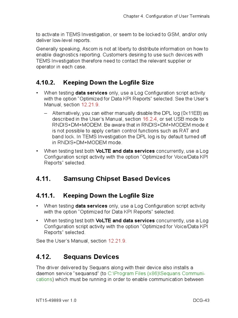 4.10.2. Keeping Down The Logfile Size: 4.11. Samsung Chipset Based ...