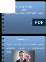 Presentation ON Individual Incentive Plans: By-Radhika