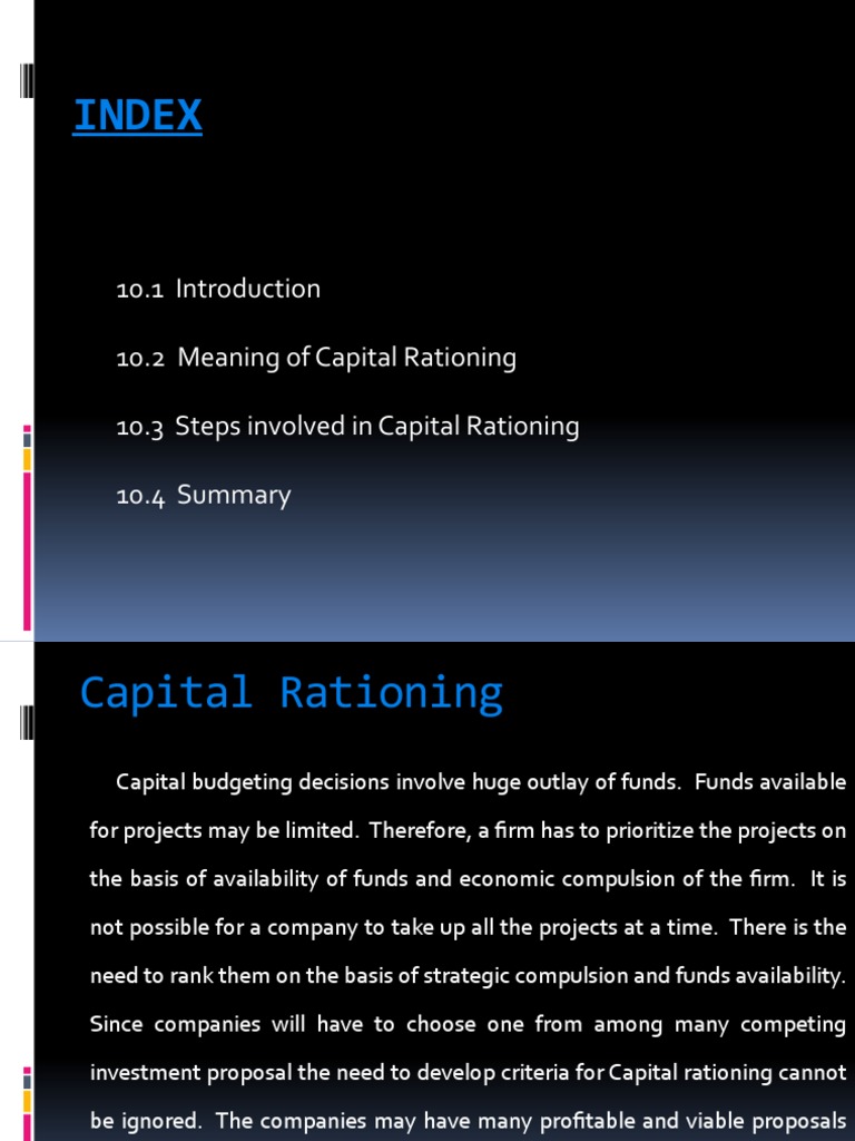 Index: 10.1 Introduction 10.2 Meaning of Capital Rationing 10.3 Steps ...