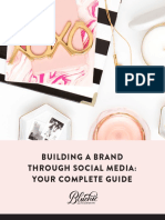 Building A Brand Through Social Media: Your Complete Guide