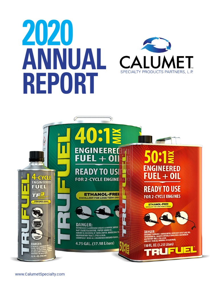 2020 Annual Report Calumet Specialty Products Partners, L.P. PDF Oil Refinery Limited