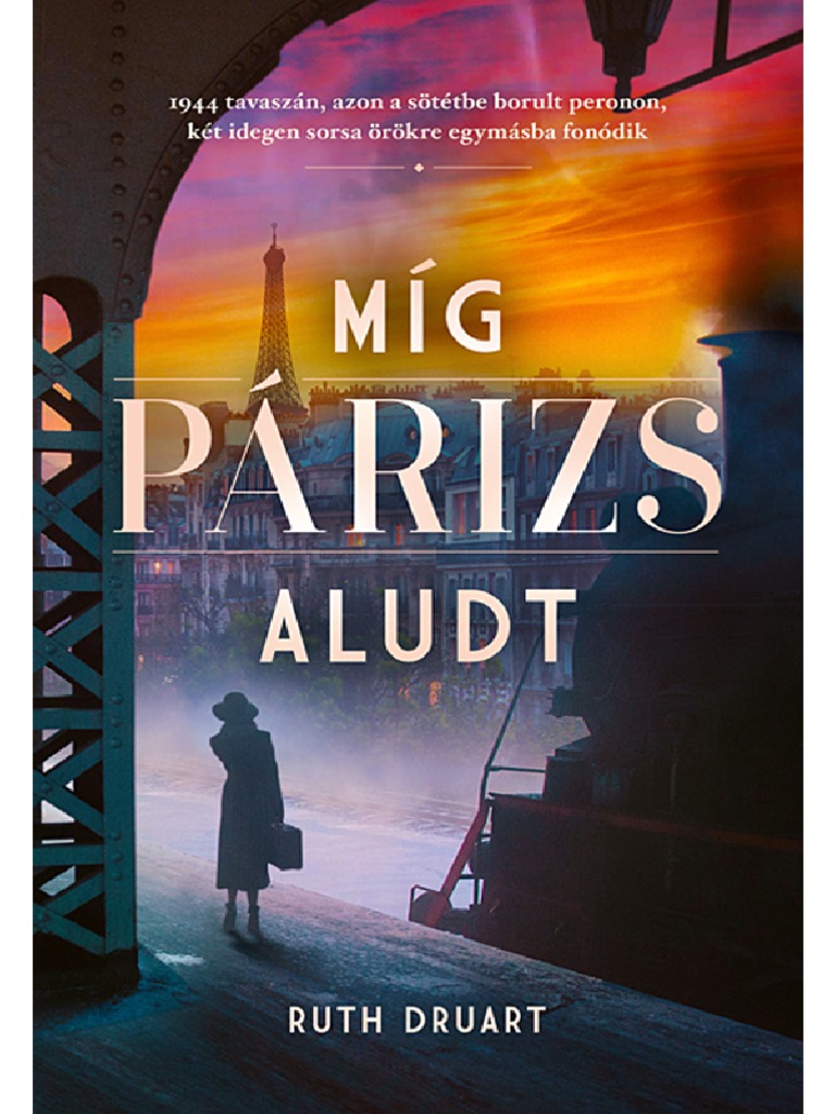 Ruth Druart - Míg Párizs Aludt | PDF