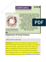 Importance of Social Science: Social Science Is The Study of The Activities of The Physical and Social