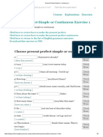 Present Perfect Simple or Continuous 1