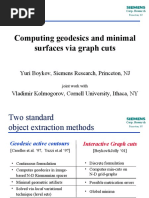 Computing Geodesics and Minimal Surfaces Via Graph Cuts: Yuri Boykov, Siemens Research, Princeton, NJ