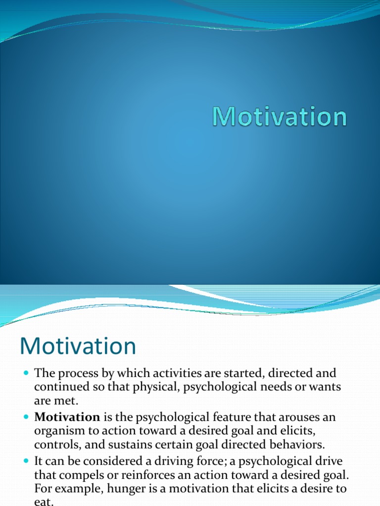 Understanding Motivation Basics | PDF | Homeostasis | Motivation