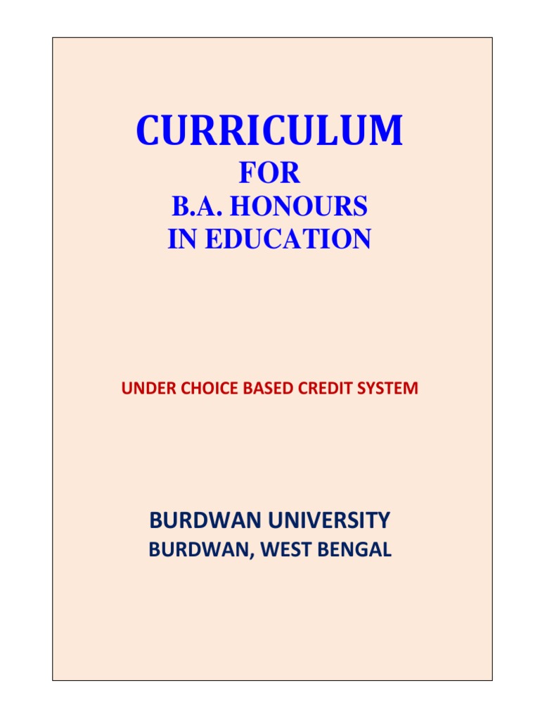 Curriculum for Bachelor of Arts Honours in Education under Choice Based Credit System at Burdwan
