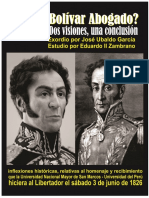 ¿Bolivar Abogado? Dos Visiones, Una Conclusion Por García y Zambrano