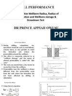 Well Performance: Skin, Effective Wellbore Radius, Radius of Investigation and Wellbore Storage & Drawdown Test