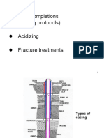 Well Completions (Casing Protocols) Acidizing Fracture Treatments