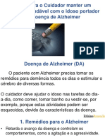 014 Dicas para o Cuidador manter um cotidiano saudável com o idoso portador da Doença de Alzheimer