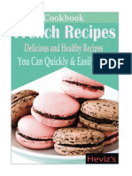 Classic French Recipes_ Over 100 Premium French Cooking Recipes_ French Recipes, French Recipes Cookbook, French Cooking, French Recipes, French Cookbook, French Cuisine, Quiche Recipes ( PDFDrive )
