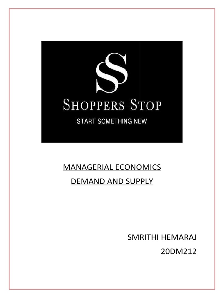Shoppers Stop: Demand & Supply Insights | PDF | Retail | Monopoly