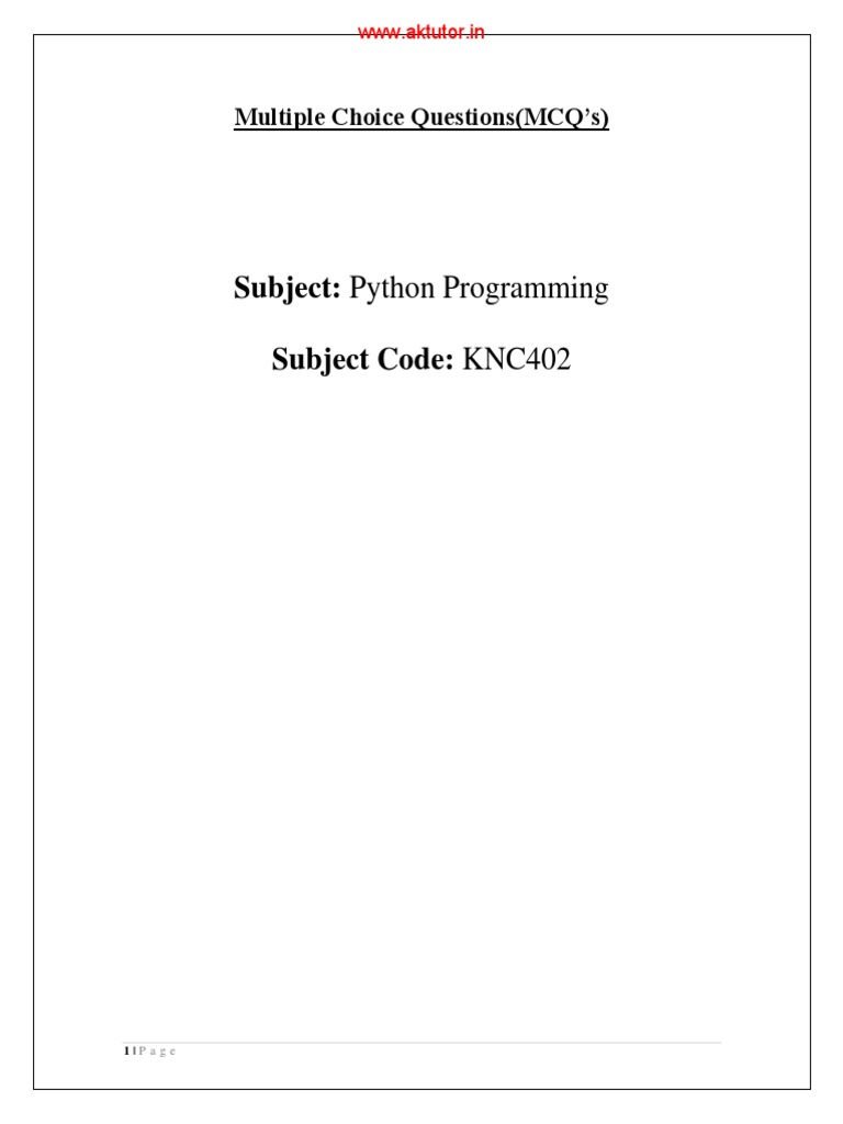 Subject: Python Programming Subject Code: KNC402: Multiple Choice ...