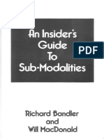 Richard Bandler - Insider's Guide To Sub-Modalities