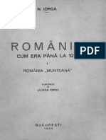 Nicolae Iorga România Cum Era Până La 1918. Vol.1
