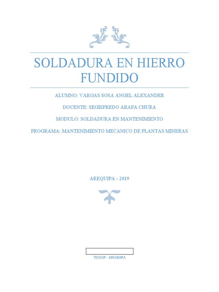 La soldadura de hierro fundido: una tarea de alta precisión