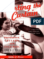 Hixson, Walter L - Parting The Curtain - Propaganda, Culture, and The Cold War, 1945-1961 (1998, Palgrave Macmillan - St. Martin's Griffin)