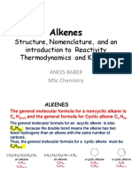Alkenes: Structure, Nomenclature, and An Introduction To Reactivity Thermodynamics and Kinetics