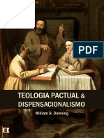 Teologia Pactual e Dispensacionalismo - W. Downing 28 Pags