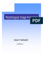 Morphological Image Processing: Anoop M. Namboodiri
