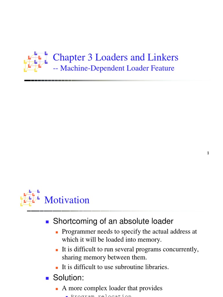 Chapter 3 Loaders and Linkers: - Machine-Dependent Loader Feature | PDF ...