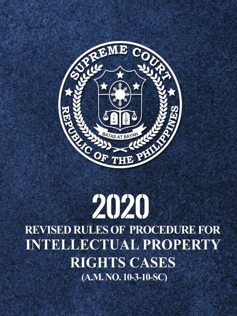 A.M. No. 10-3-10-SC Revised Rules of Procedure For Intellectual ...
