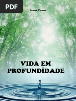 Vida em Profundidade - Perigos Na Linha de Frente - George Verwer