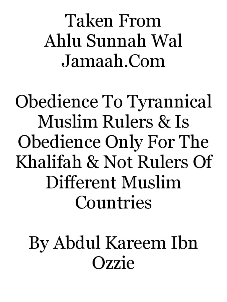 Obedience To Tyrannical Muslim Rulers & Is Obedience Only For The Khalifah & Not Rulers of