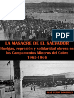 La Masacre de El Salvador Huelgas Represic3b3n y Solidaridad Obrera en Los Campamentos Mineros Del Cobre 1965 1966