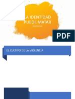 La Identidad Puede Matar